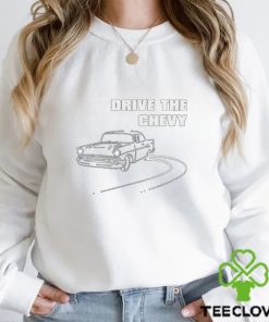 Official drive The Chevy Shirt 3 Official drive The Chevy Shirt