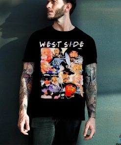 Official friends West Coast Hip Hop West Side T shirt