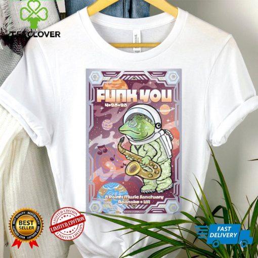 Official funk You 5 Points Music Sanctuary Roanoke, VA April 25 2023 Shirt