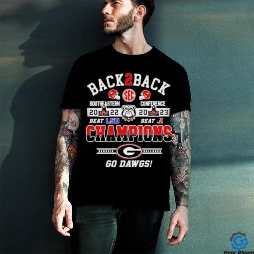 Official georgia Bulldogs Back 2 Back Southeastern Conference Champions Go Dawgs T Shirt