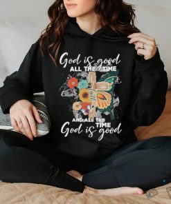 Official god is good all the time and all the god is good shirt