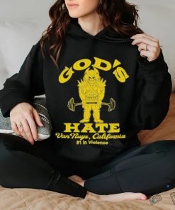 Official god's Hate Gym Van Nuys California #1 In Violence T Shirts 2 Official god's Hate Gym Van Nuys California #1 In Violence T Shirts