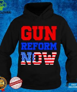 Official gun reform now hoodie, sweater, longsleeve, shirt v-neck, t-shirt