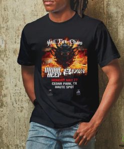 Official hell Fire And Chaos The Best Of British Rock And Metal Of The Mighty Saxon And Uriah Heep On May 27th At Haute Spot T Shirt