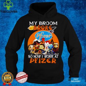 Official horror Halloween chibi my broom broke so now I work at Pfizer hoodie, sweater, longsleeve, shirt v-neck, t-shirt