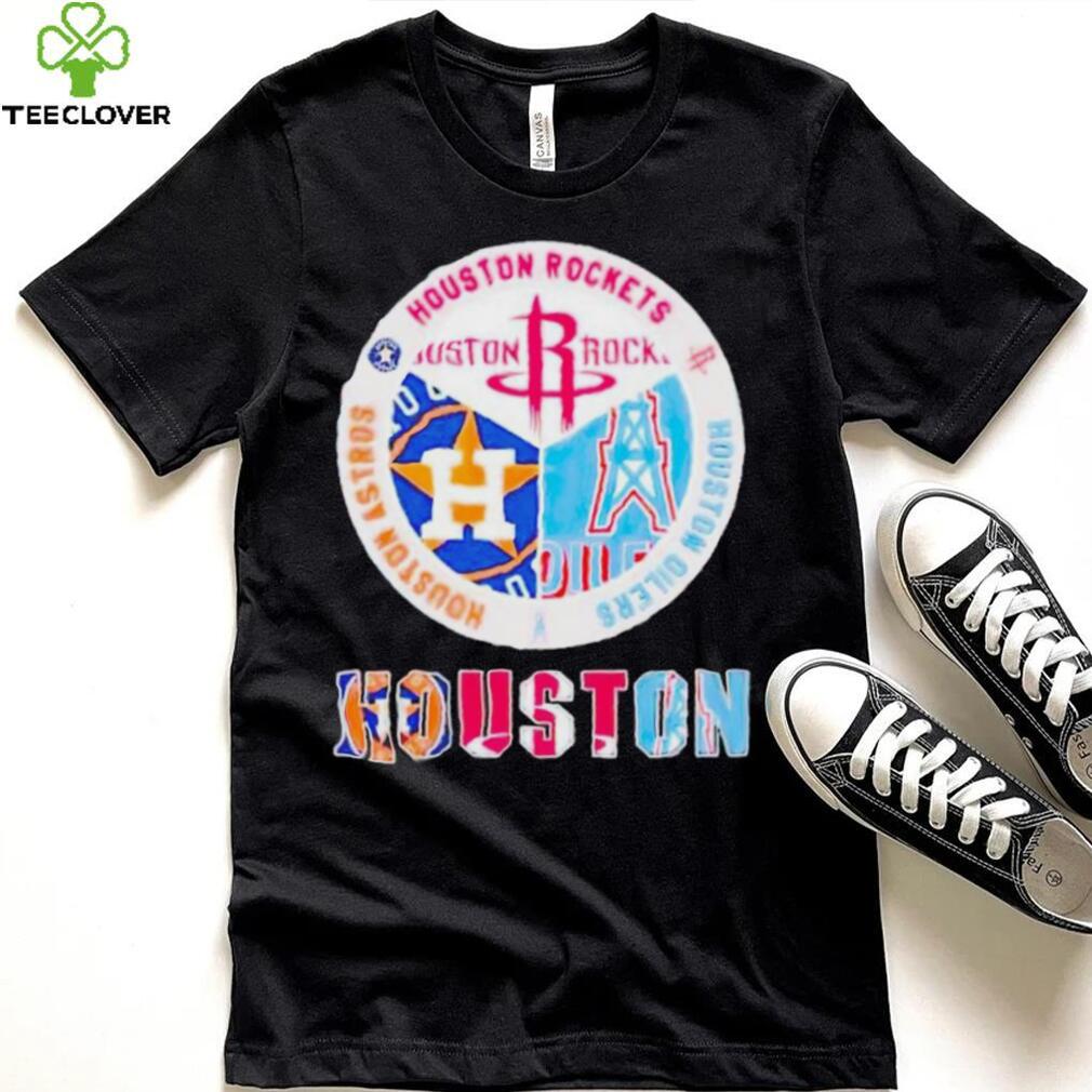 Official houston Sport Teams Houston Rockets Houston Astros and Houston Oilers shirt Official houston Sport Teams Houston Rockets Houston Astros and Houston Oilers shirt