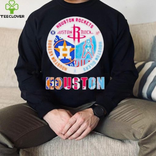 Official houston Sport Teams Houston Rockets Houston Astros and Houston Oilers shirt