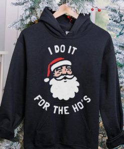 Official i Do It For The Ho’s Funny Christmas Shirt