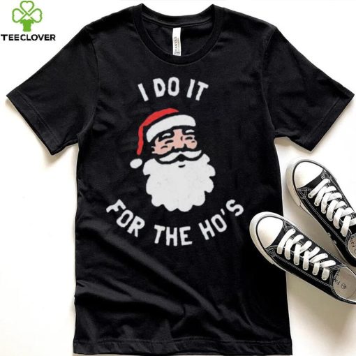 Official i Do It For The Ho’s Funny Christmas Shirt