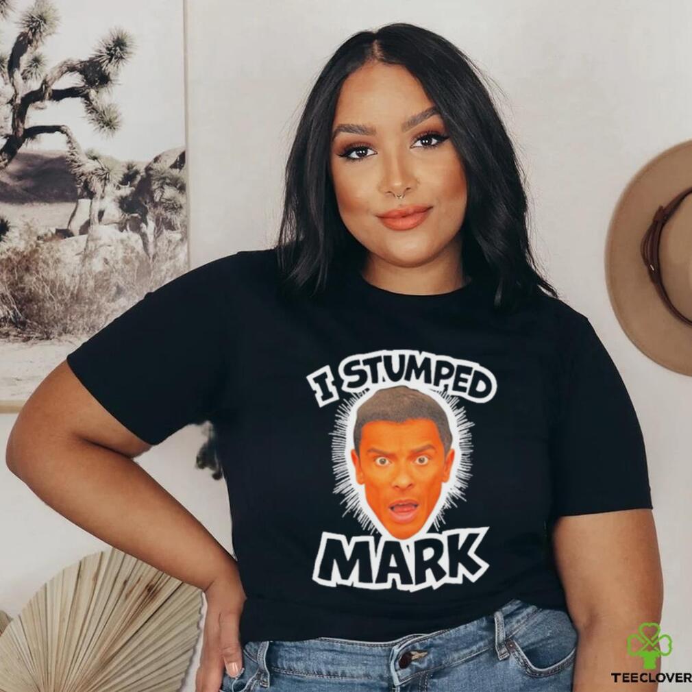 Official i Stumped Mark T Shirt Official i Stumped Mark T Shirt