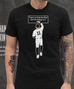 Official i Want To Thank The Good Lord For Making Me A Yankees Shirt 3 Official i Want To Thank The Good Lord For Making Me A Yankees Shirt