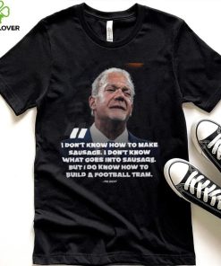 Official i don’t know how to make sausage i don’t know what goes into sausage jim irsay T shirt