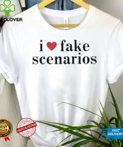 Official i love fake scenarios T hoodie, sweater, longsleeve, shirt v-neck, t-shirt