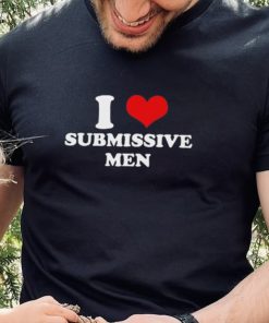 Official i love submissive men shirt 1 Official i love submissive men shirt