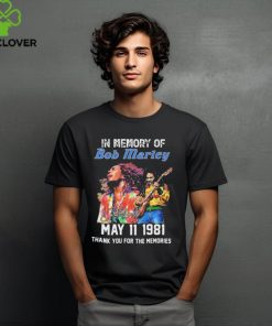 Official in Memory Of Bob Marley May 11 1981 Thank You For The Memories Signature Shirt