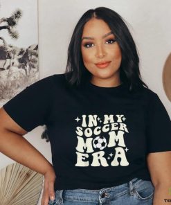 Official in My Soccer Mom Era T Shirt