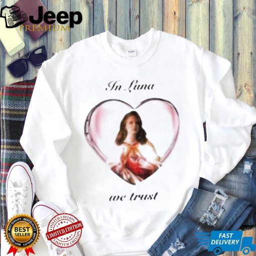 Official in luna we trust shirt