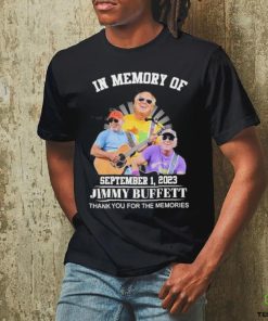 Official in memory of september 01 2023 jimmy buffett thank you for the memories shirt