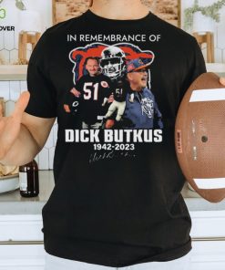 Official in remembrance of dick butkus 1942 2023 signature hoodie, sweater, longsleeve, shirt v-neck, t-shirt