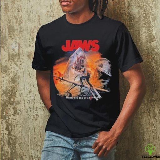 Official jaws smile you son of a bitch shirt