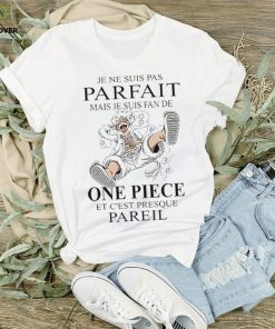 Official je ne suis pas parfait mais je suis fan de One Piece et c’est presque Pareil shirt 2 Official je ne suis pas parfait mais je suis fan de One Piece et c’est presque Pareil shirt