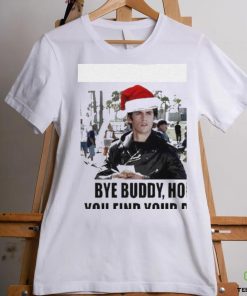 Official jess Mariano Bye Buddy Hope You Find Your Dad T Shirt