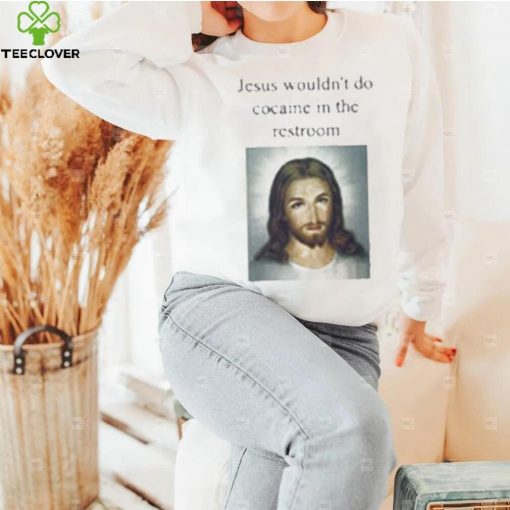 Men’s Jesus T-Shirt: No Cocaine in the Restroom