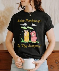 Official jmcgg Being Nonchalant In This Economy Tee Shirt