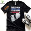 Official joe biden, Kamala harris unburden ourselves from what has been sniff hoodie, sweater, longsleeve, shirt v-neck, t-shirt