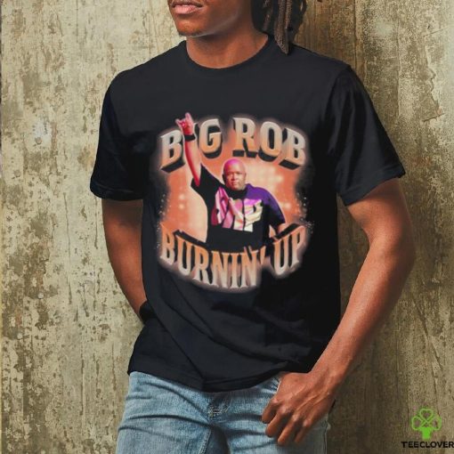 Official jonasbrothers Big Rob Burnin’ Up T Shirt