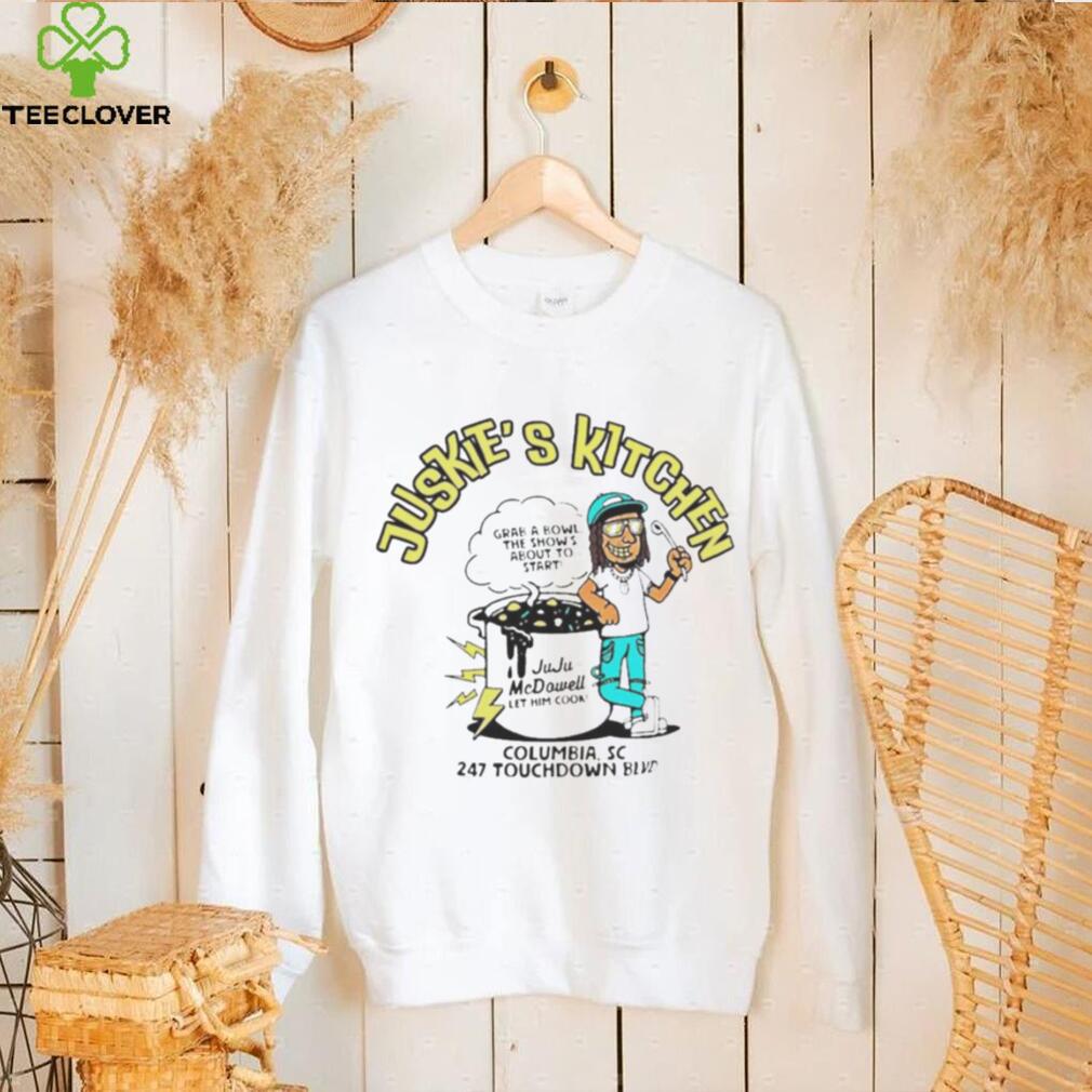 Official juskie’s Kitchen Juju McDowell let him cook shirt Official juskie’s Kitchen Juju McDowell let him cook shirt