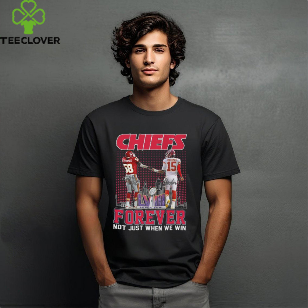 Official kansas City Chiefs Derrick Thomas And Patrick Mahomes Forever Not Just When We Win Signatures Shirt Official kansas City Chiefs Derrick Thomas And Patrick Mahomes Forever Not Just When We Win Signatures Shirt
