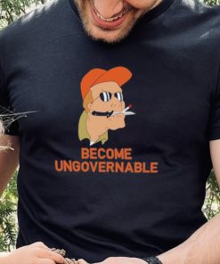 Official king Of The Hill Become Ungovernable Rusty Shackleford Shirt 5 Official king Of The Hill Become Ungovernable Rusty Shackleford Shirt
