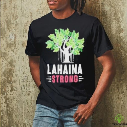 Official lahaina Strong Banyan Tree Maui T Shirt