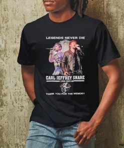 Official legends Never Die Carl Jeffrey Snare 1959 2024 Thank You For The Memory T Shirt