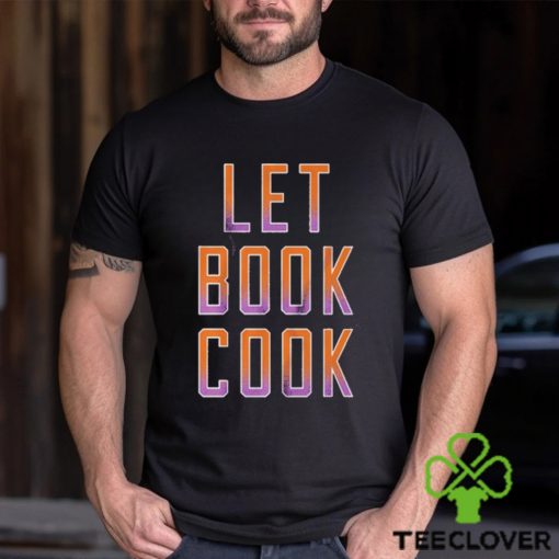 Official let Book Cook Phoenix Basketball Shirt