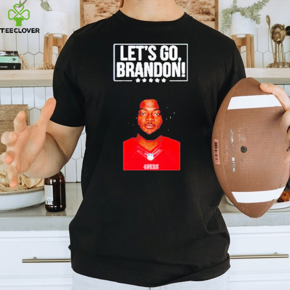 Official let's go brandon 49ers brandon aiyuk shirt - Limotees