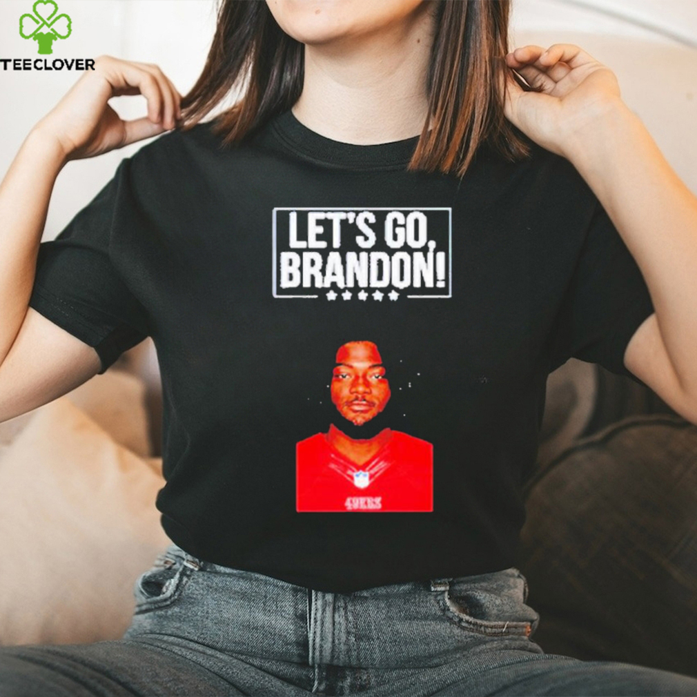 Official let's go brandon 49ers brandon aiyuk shirt - Limotees