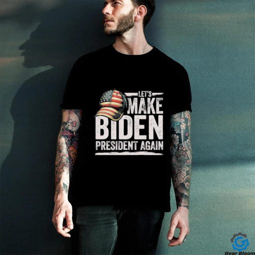 Official make Biden President Again – Patriotic American Flag Cap Shirt