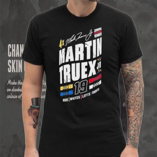 Official martin Truex 2023 Sonoma Win 19 Shirt