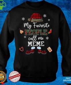 Official mb My Favorite People Call Me Meme Thanksgiving Christmas Sweater Shirt