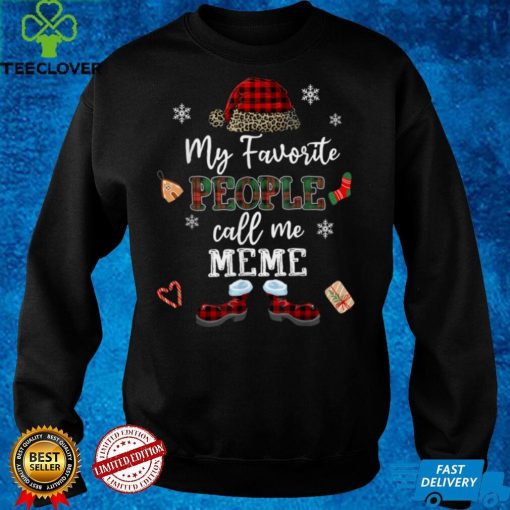 Official mb My Favorite People Call Me Meme Thanksgiving Christmas Sweater Shirt