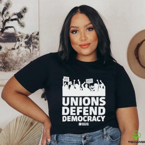 Official michigan Afl Cio Unions Defend Democracy Shirt