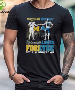 Official michigan Jj Mccarthy And Detroit Jared Goff Forever Not Just When We Win Signatures Shirt