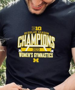 Official michigan Wolverines 2023 Big Ten Women’s Gymnastics Regular Season Champions shirt