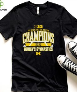 Official michigan Wolverines 2023 Big Ten Women’s Gymnastics Regular Season Champions shirt