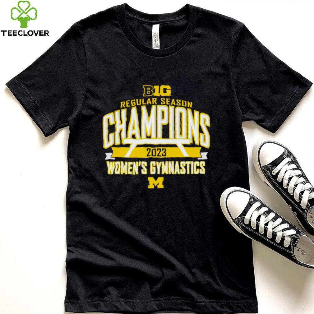 Official michigan Wolverines 2023 Big Ten Women’s Gymnastics Regular Season Champions shirt Official michigan Wolverines 2023 Big Ten Women’s Gymnastics Regular Season Champions shirt