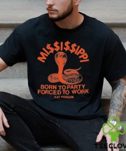 Official mi$$i$$ippi Born To Party T shirt