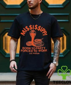 Official mi$$i$$ippi Born To Party T shirt