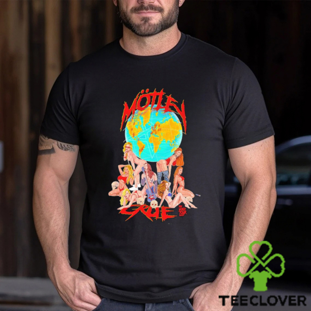 Official motley Crue 2023 Girls And The World Shirt Official motley Crue 2023 Girls And The World Shirt
